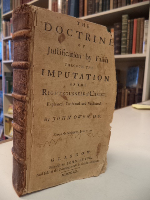 The Doctrine Of Justification By Faith Through The Imputation Of The ...